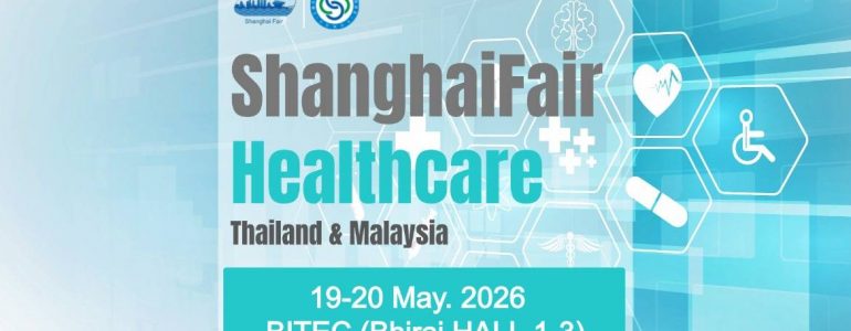 shanghai-fair-healthcare-thailand-malaysia